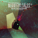 Midnight Tales 10: Wahn und Wahnsinn
