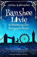 Banshee Livie 2: Weltrettung für Fortgeschrittene