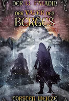 Der 13. Paladin - 8. Der Vater des Berges