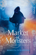 Market of Monsters 1: Bis auf die Knochen