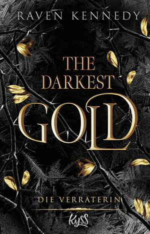 The Darkest Gold (2) - Die Verräterin