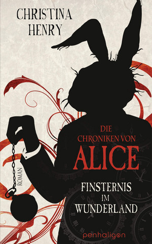 Die Chroniken von Alice - Finsternis im Wunderland (Die Dunklen Chroniken 1)