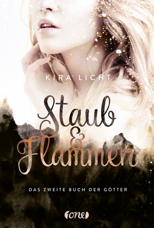 Staub & Flammen: Das zweite Buch der Götter (Die Bücher der Götter 2)