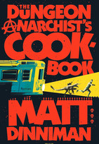 The Dungeon Anarchist's Cookbook: Rasender Wahnsinn (Dungeon Crawler Carl 3)