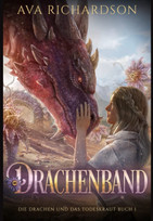Drachenband (Die Drachen und das Todeskraut 1)