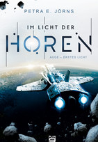 Im Licht der Horen: Auge - Erstes Licht