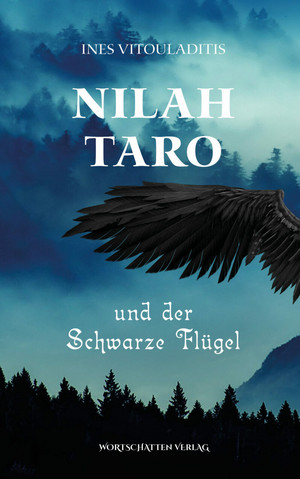 Nilah Taro und der schwarze Flügel