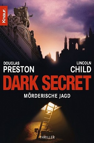 Dark Secret - Mörderische Jagd (Special Agent Pendergast 6)