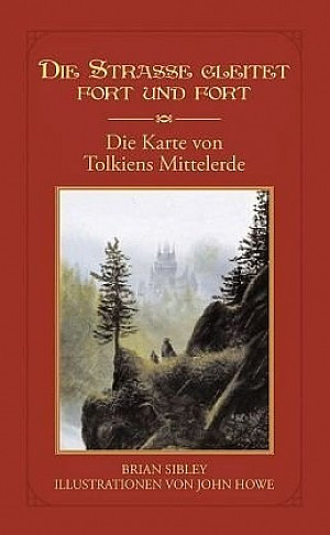 Die Straße gleitet fort und fort. Die Karte von Mittelerde