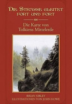 Die Straße gleitet fort und fort. Die Karte von Mittelerde