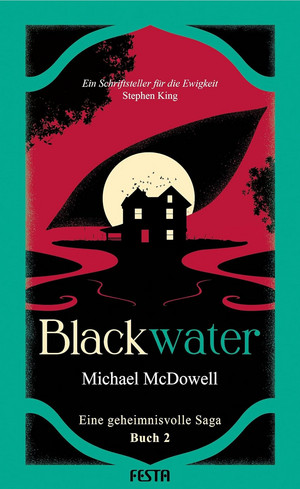 Blackwater - Eine geheimnisvolle Saga: Buch 2