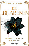Die Erhabenen - 2. Verrat, so schwarz wie der Tod