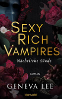 Sexy Rich Vampires (3) - Nächtliche Sünde