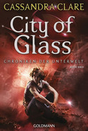 City of Glass (Chroniken der Unterwelt - Buch Drei)