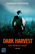 Dark Harvest - Die dunkle Saat