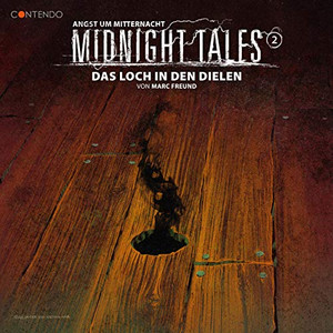 Midnight Tales 02: Das Loch in den Dielen