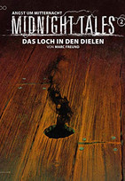 Midnight Tales 02: Das Loch in den Dielen