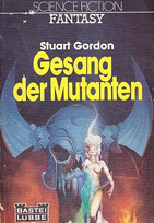 Gesang der Mutanten