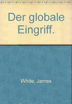 Der globale Eingriff