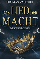 Das Lied der Macht - 2. Die Sturmkönigin