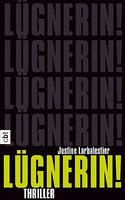 Lügnerin!