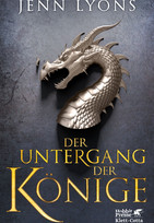 Der Untergang der Könige: Drachengesänge 1