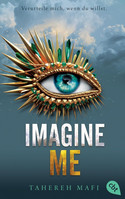 Imagine Me (Die Shatter-Me-Reihe 6)
