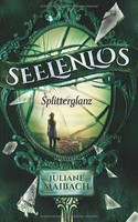 Seelenlos (1): Splitterglanz