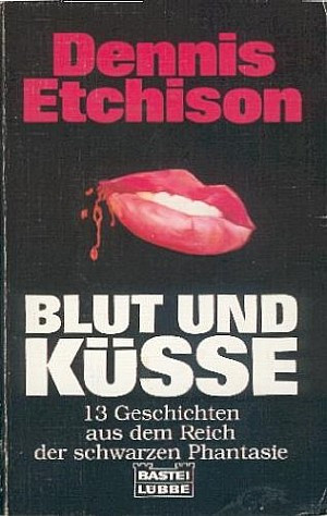 Blut und Küsse