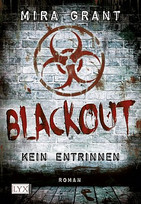 Blackout. Kein Entrinnen
