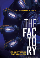 The Factory - Es gibt kein Entkommen (Factory-Dilogie 1)