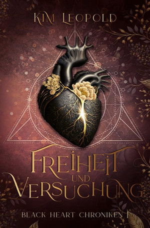 Freiheit und Versuchung: Black Heart Chroniken I