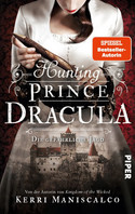 Hunting Prince Dracula: Die gefährliche Jagd (Die grausamen Fälle der Audrey Rose 2)