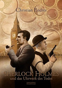 Sherlock Holmes und das Uhrwerk des Todes