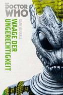 Doctor Who: Waage der Ungerechtigkeit (MONSTER-Edition 4)