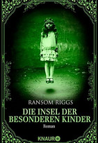 Die Insel der besonderen Kinder (Die besonderen Kinder 1)