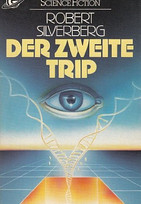 Der zweite Trip