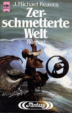 Zerschmetterte Welt