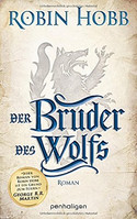 Der Bruder des Wolfs (Die Chronik der Weitseher - Band 2)