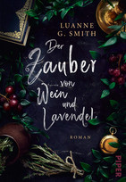 Der Zauber von Wein und Lavendel (Elenas Erbe 1)