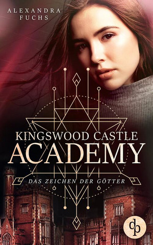 Das Zeichen der Götter (Kingswood Castle Academy 2)