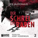 Der Schrei des Raben: Schwarzschwinge 2 (Hörbuch)