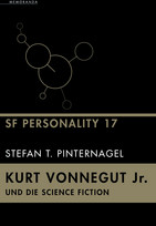 SF Personality 17: Kurt Vonnegut Jr. und die Science Fiction