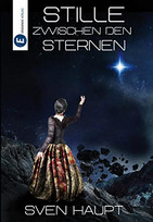 Stille zwischen den Sternen