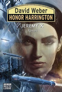 Honor Harrington 23: Jeremy X