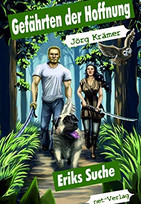 Gefährten der Hoffnung: Eriks Suche