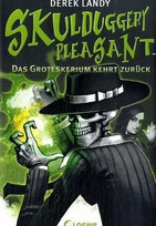 Skulduggery Pleasant (2): Das Groteskerium kehrt zurück