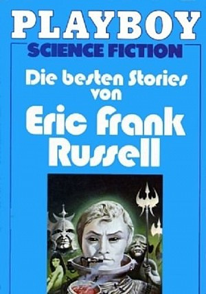 Die besten Stories von Eric Frank Russell