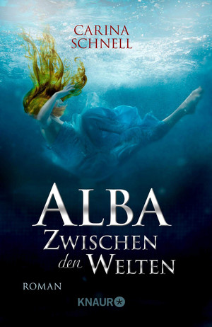 Alba (1) - Zwischen den Welten