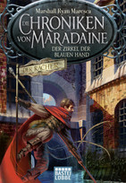 Die Chroniken von Maradaine: Der Zirkel der blauen Hand (Geschichten aus Maradaine 1)